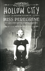 MISS PEREGRINE'S HOME FOR PECULIAR CHILDREN -  HOLLOW CITY (FRENCH V.) 02