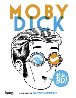 MOBY DICK ET LA BANDE DESSINÉE -  (FRENCH V.)