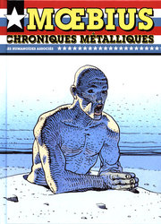 MOEBIUS USA -  CHRONIQUES MÉTALLIQUES (NOUVELLE ÉDITION)