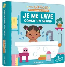 MON ANIM'AGIER -  JE ME LAVE COMME UN GRAND (FRENCH V.)