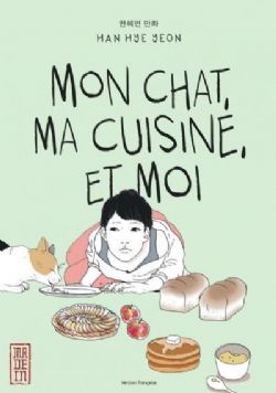 MON CHAT, MA CUISINE ET MOI -  (FRENCH V.)