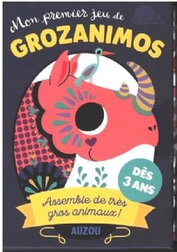 MON PREMIER JEU DE GROZANIMOS -  ASSEMBLE DE TRÈS GROS ANIMAUX ! (FRENCH)