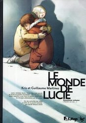 MONDE DE LUCIE, LE -  RESTER EN VIE... 02