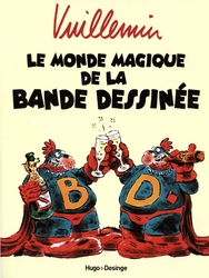 MONDE MAGIQUE DE LA BANDE DESSINÉE, LE