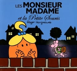 MONSIEUR MADAME -  ET LA PETITE SOURIS