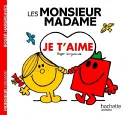 MONSIEUR MADAME -  JE T'AIME -  MONSIEUR MADAME