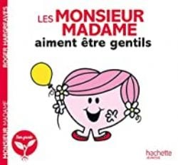 MONSIEUR MADAME -  LES MONSIEUR MADAME AIMENT ÊTRE GENTILS