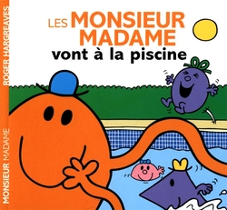 MONSIEUR MADAME -  LES MONSIEUR MADAME VONT À LA PISCINE