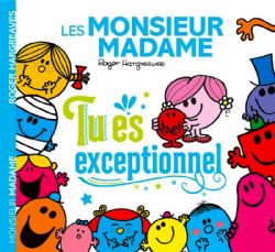 MONSIEUR MADAME -  TU ES EXCEPTIONNEL