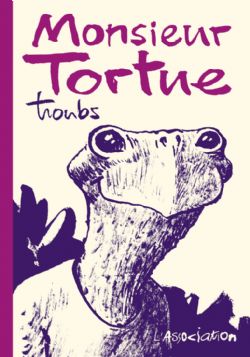 MONSIEUR TORTUE