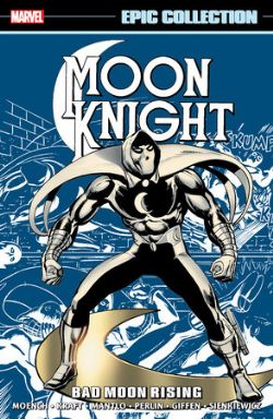 MOON KNIGHT -  BAD MOON RISING - 1975-1981 (ENGLISH V.) -  EPIC COLLECTION 01