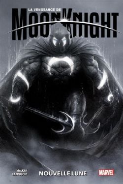 MOON KNIGHT -  NOUVELLE LUNE (FRENCH V.) -  LA VENGEANCE DE MOON KNIGHT 01