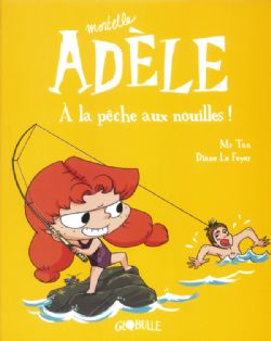 MORTELLE ADÈLE -  À LA PÊCHE AUX NOUILLES ! (FRENCH V.) 12