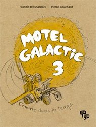 MOTEL GALACTIC -  COMME DANS LE TEMPS 03