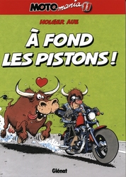 MOTOMANIA -  A FOND LES PISTONS ! 11