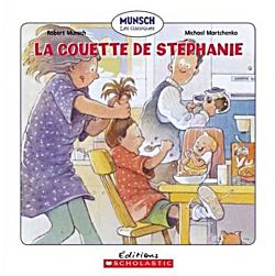 MUNSCH LES CLASSIQUES -  LA COUETTE DE STÉPHANIE