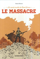 MUSEE DE L'INSOLITE DE LIMUL GOMA, LE -  LE MASSACRE 01