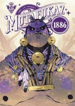 MUTAFUKAZ -  1886 (FRENCH V.) 02