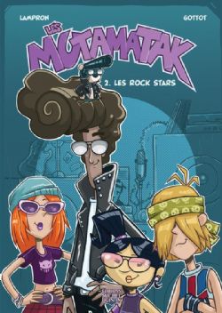 MUTAMATAK -  LES ROCK STARS (FRENCH V.) 02