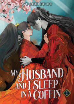 MY HUSBAND AND I SLEEP IN A COFFIN -  -LIGHT NOVEL- (ENGLISH V.) 01