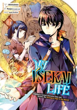 MY ISEKAI LIFE: I GAINED A SECOND CHARACTER CLASS AND BECAME THE STRONGEST SAGE IN THE WORLD! -  (ENGLISH V.) 06