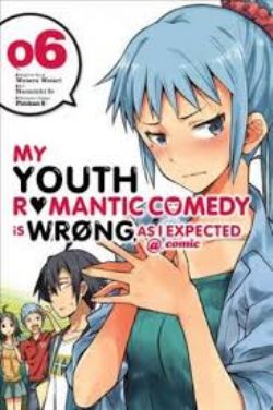 MY YOUTH ROMANTIC COMEDY IS WRONG, AS I EXPECTED -  (ENGLISH V.) 06