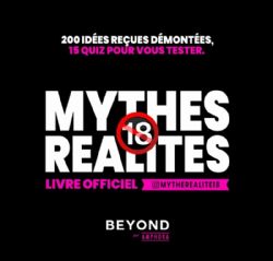 MYTHES RÉALITÉS + 18 ANS - LIVRE OFFICIEL