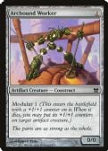 Modern Masters -  Arcbound Worker