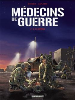 MÉDECINS DE GUERRE -  À LA DÉRIVE (FRENCH V.) 02