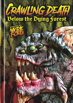 MÖRK BORG -  CRAWLING DEATH: BELOW THE DYING FOREST (ENGLISH) -  ADVENTURE MÖRK BORG
