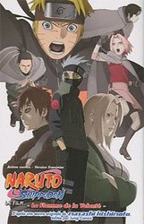 NARUTO -  LE MANGA DU FILM - LA FLAMME DE LA VOLONTÉ- ANIME COMICS (FRENCH V.) -  SHIPPUDEN