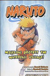 NARUTO -  MISSION: PROTECT THE WATERFALL VILLAGE! -LIGHT NOVEL- (ENGLISH V.)