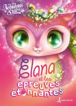 NEBULOUS STARS -  ELANA ET LES ÉPREUVES ÉTONNANTES (FRENCH V.)