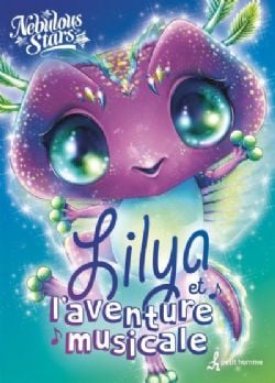 NEBULOUS STARS -  LILYA ET L'AVENTURE MUSICALE (FRENCH V.)