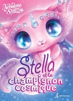 NEBULOUS STARS -  STELLA ET LE CHAMPIGNON COSMIQUE (FRENCH V.)