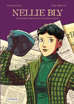 NELLIE BLY - PREMIÈRE JOURNALISTE D'INVESTIGATION