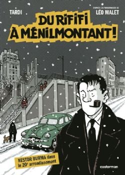 NESTOR BURMA -  DU RIFIFI À MÉNILMONTANT! (FRENCH V.)