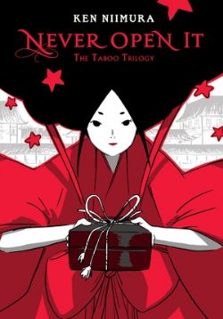 NEVER OPEN IT: THE TABOO TRILOGY -  (ENGLISH V.)