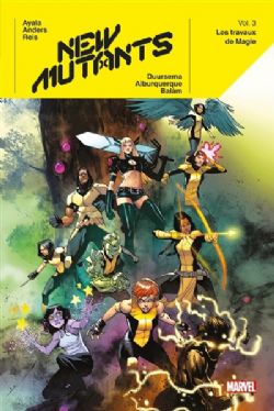 NEW MUTANTS -  LES TRAVAUX DE MAGIE (FRENCH V.) -  NEW MUTANTS (2019) 03