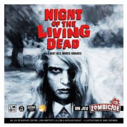 NIGHT OF THE LIVING DEAD : UN JEU ZOMBICIDE (FRANCAIS)
