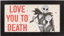 NIGTMARE BEFORE CHRISTMAS -  FRAMED WALL ART - LOVE YOU TO DEATH (10
