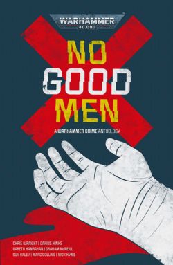 NO GOOD MEN (ENGLISH) -  WARHAMMER CRIME