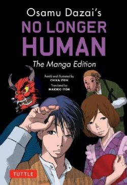 NO LONGER HUMAN -  OSAMU DAZAI'S NO LONGER HUMAN: THE MANGA EDITION (ENGLISH V.)