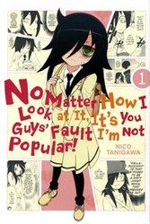 NO MATTER HOW I LOOK AT IT, IT'S YOU GUYS' FAULT I'M NOT POPULAR! -  (ENGLISH V.) 01