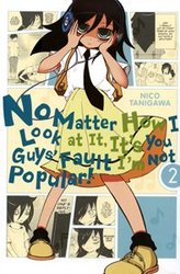 NO MATTER HOW I LOOK AT IT, IT'S YOU GUYS' FAULT I'M NOT POPULAR! -  (ENGLISH V.) 02