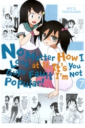 NO MATTER HOW I LOOK AT IT, IT'S YOU GUYS' FAULT I'M NOT POPULAR! -  (ENGLISH V.) 07
