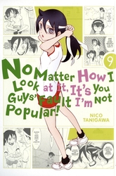 NO MATTER HOW I LOOK AT IT, IT'S YOU GUYS' FAULT I'M NOT POPULAR! -  (ENGLISH V.) 09