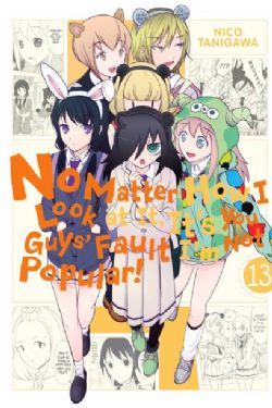 NO MATTER HOW I LOOK AT IT, IT'S YOU GUYS' FAULT I'M NOT POPULAR! -  (ENGLISH V.) 13