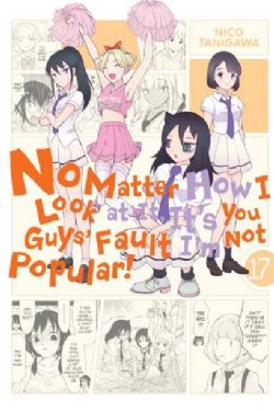 NO MATTER HOW I LOOK AT IT, IT'S YOU GUYS' FAULT I'M NOT POPULAR! -  (ENGLISH V.) 17