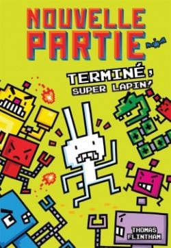 NOUVELLE PARTIE -  TERMINÉ, SUPER LAPIN! (FRENCH V.) 01